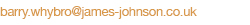 barry.whybro@james-johnson.co.uk