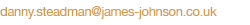 danny.steadman@james-johnson.co.uk